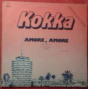 Kokka (2) - Amore, Amore / Straight From Your Heart album cover