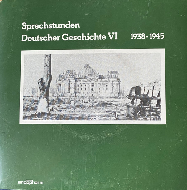 lataa albumi Various - Sprechstunden Deutscher Geschichte VI 1938 1945