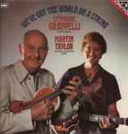 Stéphane Grappelli & Martin Taylor – We've Got The World On A