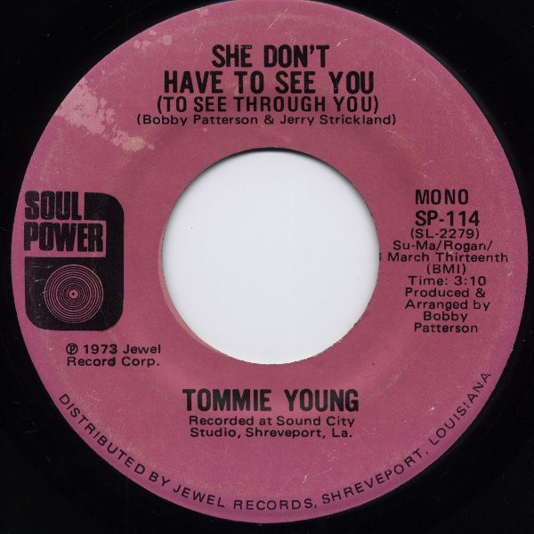 Tommie Young – She Don't Have To See You (To See Through You 