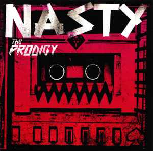 The Prodigy - Nasty album cover