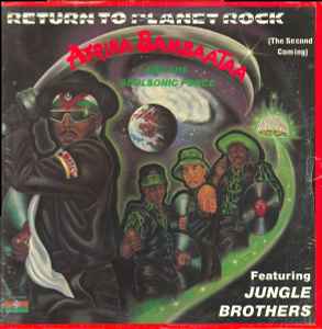 Afrika Bambaataa And The Soulsonic Force Featuring Jungle Brothers