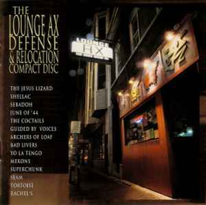 Various - The Lounge Ax Defense & Relocation Compact Disc album cover