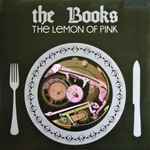 Cover of The Lemon Of Pink, 2011-02-00, Vinyl