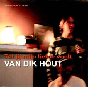 Van Dik Hout - Tot Jij Mijn Liefde Voelt album cover