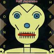 1/2 Japanese - Bone Head album cover