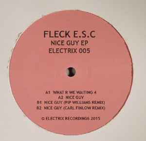 Nice Guy EP - Fleck E.S.C.