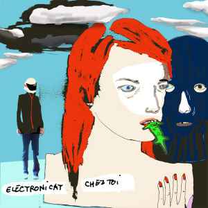 Electronicat - Chez Toi album cover