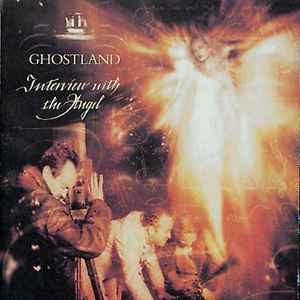 Ghostland - Interview With The Angel album cover