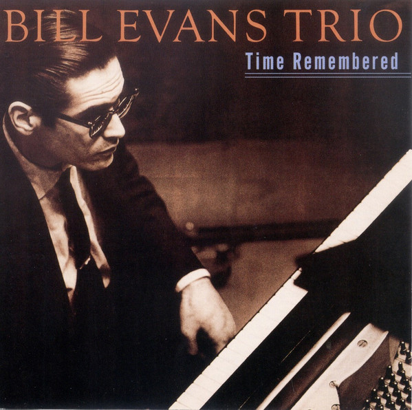 Bill Evans Trio – Time Remembered (CD) - Discogs