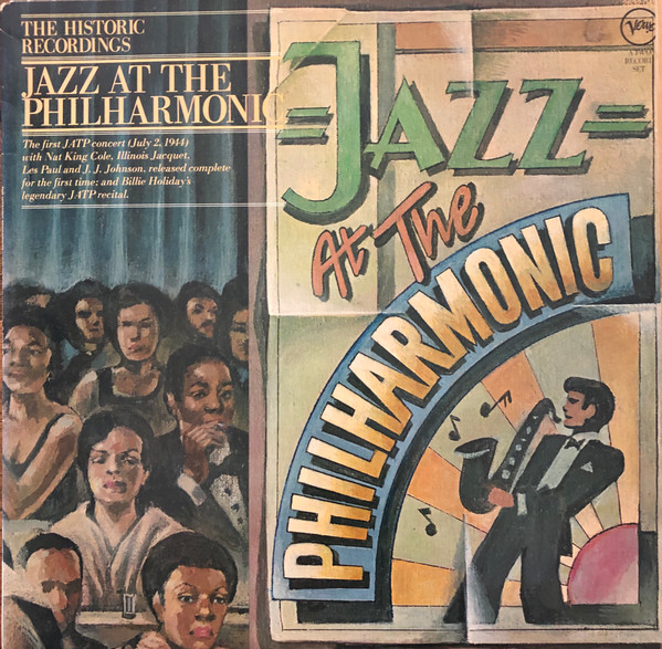 Jazz At The Philharmonic – The Historic Recordings (Vinyl) - Discogs