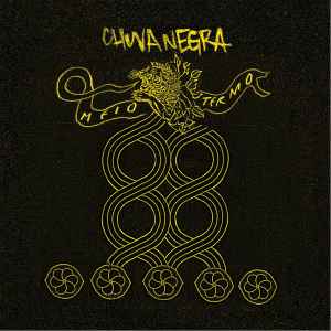 Chuva Negra - Meio Termo album cover