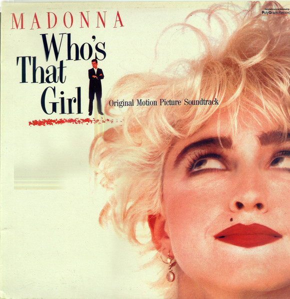 Madonna – Who's That Girl (Original Motion Picture Soundtrack 