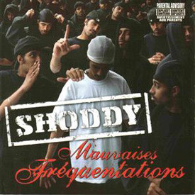 last ned album Shoddy - Mauvaises Frequentations