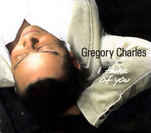 Gregory Charles - I Think Of You