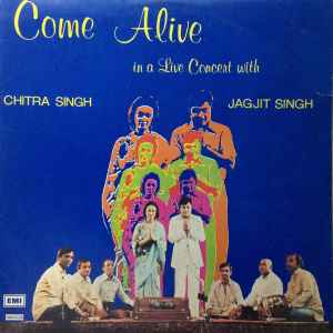 Come Alive (In A Live Concert With Chitra Singh & Jagjit Singh) - Chitra Singh & Jagjit Singh