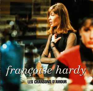 Françoise Hardy - Les Chansons D'Amour album cover