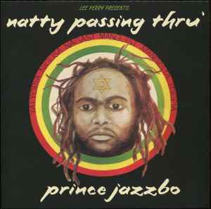 Natty Passing Thru' - Prince Jazzbo