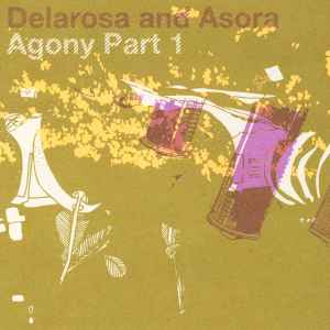 Delarosa And Asora* - Agony Part 1