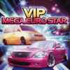 Various - VIP Mega Euro Star ★Best★ (Non-Stop Mix)