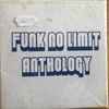 Various - Funk No Limit Anthology