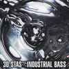 3D Stas - Industrial Bass