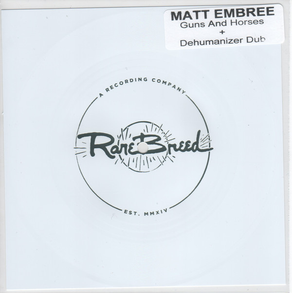 ladda ner album Matt Embree - Guns And Horses Dehumanizer Dub