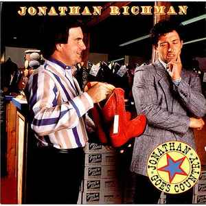 Jonathan Goes Country - Jonathan Richman