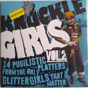 Various - Knuckle Girls Vol.2 (14 Pugilistic Platters From The Only Glitter Girls That Matter) album cover