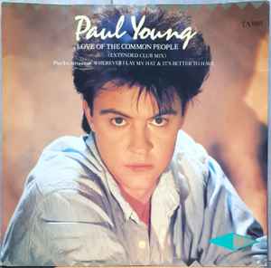 Paul Young - Love Of The Common People (Extended Club Mix)