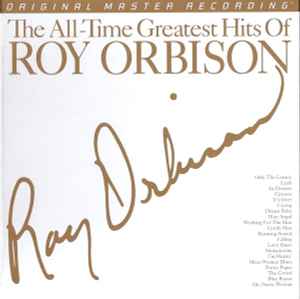 The All-Time Greatest Hits Of - Roy Orbison
