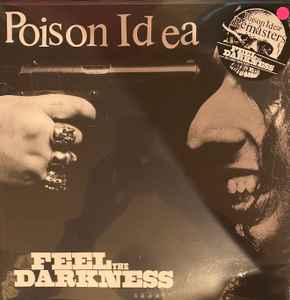 Poison Idea – Feel The Darkness (2024, Pink, Vinyl) - Discogs