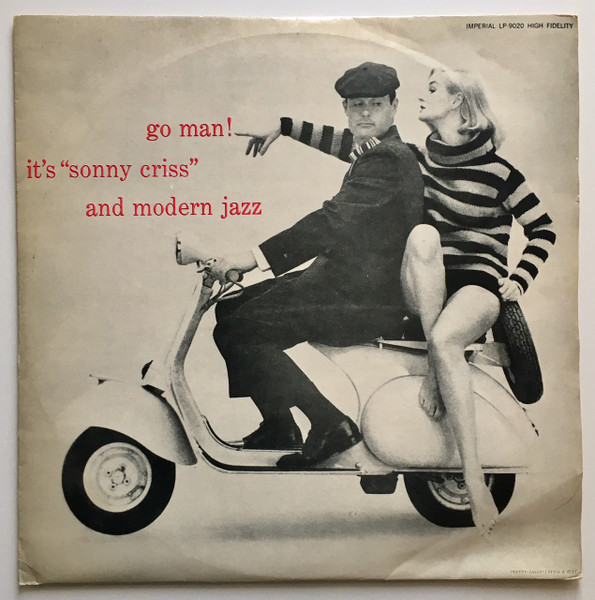 Sonny Criss - Go Man! | Releases | Discogs