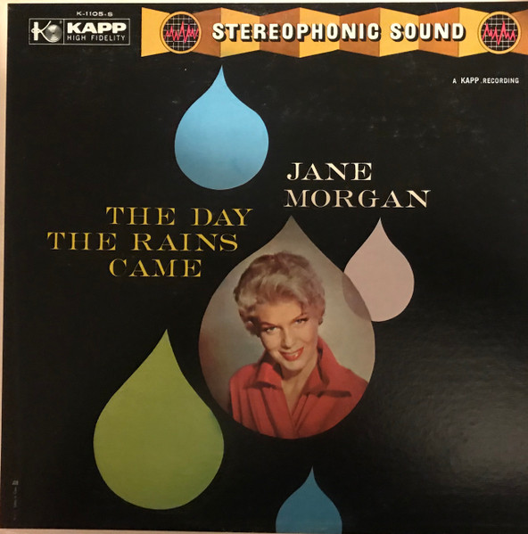 LP☆USオリジナル盤レア!!MONO深溝 JANE MORGAN/THE DAY THE RAINS CAME KL 1105 ジェーン・モーガン  - レコード