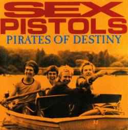 Sex Pistols - Pirates Of Destiny album cover