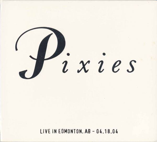 Pixies - Live In Saint Paul, MN - 11.10.04, Releases