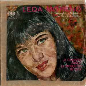 Leda Moreno - La Carrera / Jokeli / El Mosquito / Mi Vida album cover