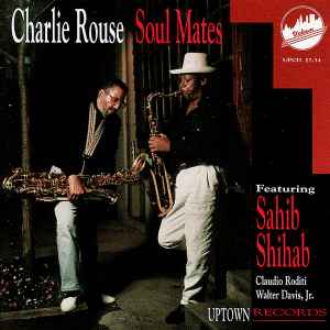 Soul Mates - Charlie Rouse Featuring Sahib Shihab