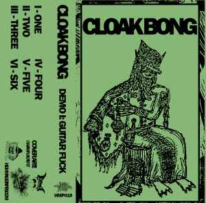 Cloak Bong - Demo I: Guitar Fuck album cover