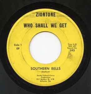The Southern Bells - Who Shall We Get / Free At Last album cover