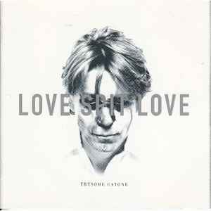 Love Spit Love - Trysome Eatone album cover