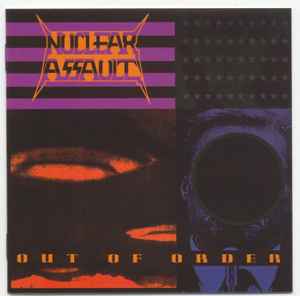 Nuclear Assault – Out Of Order (2016, CD) - Discogs