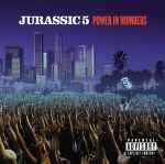 Jurassic 5 - Power In Numbers | Releases | Discogs