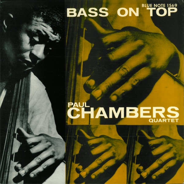 Paul Chambers Quartet – Bass On Top (1984, Vinyl) - Discogs