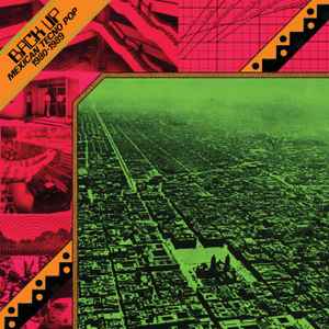 Various - Back Up: Mexican Tecno Pop 1980​-​1989 album cover