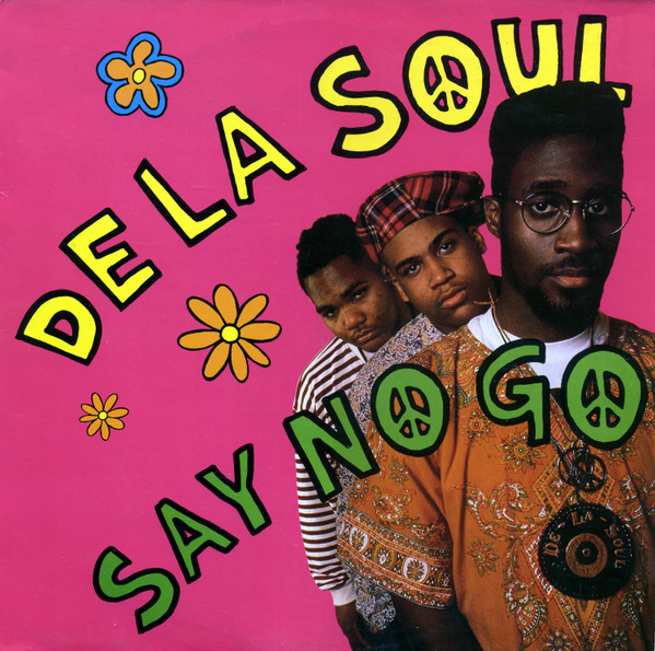 De La Soul - Say No Go, Releases