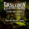 Gasleben & Electric Friends - Second-hand Thoughts (Remix By Envelope Follower)