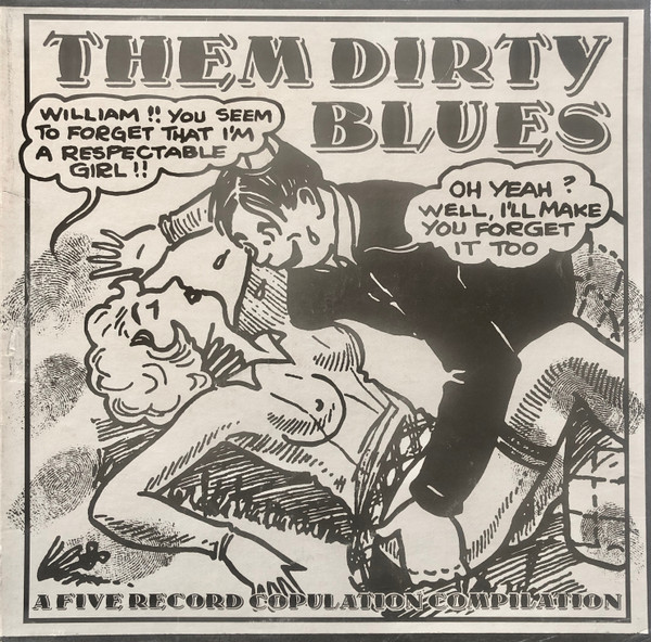 last ned album Various - Them Dirty Blues A Five Record Copulation Compilation