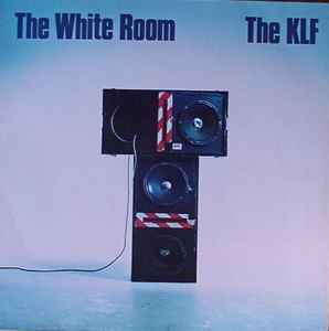 The KLF - The White Room album cover