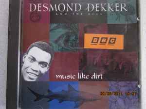 Desmond Dekker u0026 The Aces – Music Like Dirt (1992